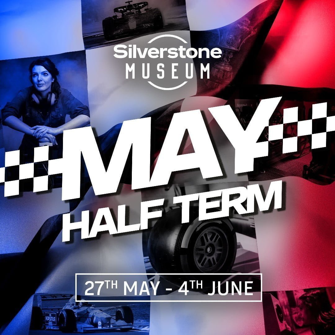 Silverstone Museum May Half Term